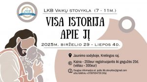 Read more about the article 2025 m. LKB vaikų stovykla birželio 29 d. – liepos 4 d.